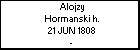 Alojzy Hormanski h.