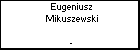 Eugeniusz Mikuszewski