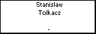Stanislaw Tolkacz