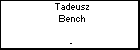 Tadeusz Bench