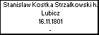 Stanislaw Kostka Strzalkowski h. Lubicz