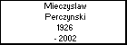 Mieczyslaw Perczynski