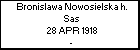 Bronislawa Nowosielska h. Sas