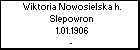 Wiktoria Nowosielska h. Slepowron