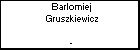 Barlomiej Gruszkiewicz