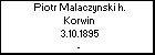 Piotr Malaczynski h. Korwin