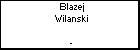 Blazej Wilanski