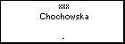 xxx Chochowska