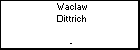 Waclaw Dittrich