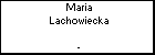 Maria Lachowiecka