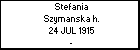 Stefania Szymanska h.