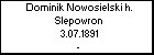 Dominik Nowosielski h. Slepowron
