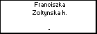 Franciszka Zoltynska h.
