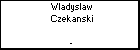 Wladyslaw Czekanski
