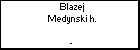 Blazej Medynski h.