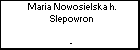 Maria Nowosielska h. Slepowron