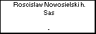 Roscislaw Nowosielski h. Sas